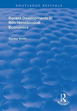 portada Recent Developments in Non-Neoclassical Economics (Routledge Revivals) 