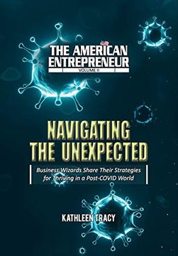 portada The American Entrepreneur Volume ii: Navigating the Unexpected (en Inglés)