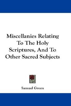 portada miscellanies relating to the holy scriptures, and to other sacred subjects (in English)