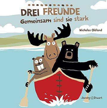 portada Drei Freunde: Gemeinsam Sind sie Stark (en Alemán)