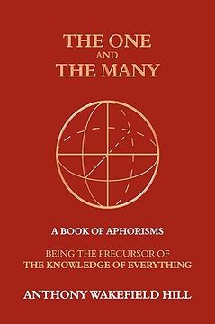 portada the one and the many: a book of aphorisms: being the precursor of the knowledge of everything (in English)