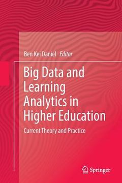 portada Big Data and Learning Analytics in Higher Education: Current Theory and Practice