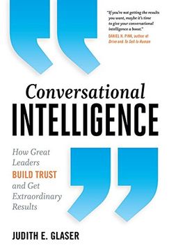 portada Conversational Intelligence: How Great Leaders Build Trust and Get Extraordinary Results (en Inglés)