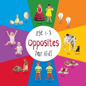 portada Opposites for Kids age 1-3 (Engage Early Readers: Children's Learning Books) (en Inglés)
