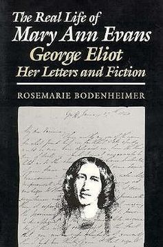 portada the real life of mary ann evans: george eliot, her letters and fiction
