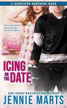 portada Icing On the Date: A Bannister Brothers Book (en Inglés)