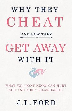 portada why they cheat and how they get away with it (en Inglés)