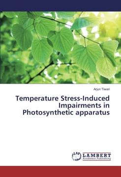 portada Temperature Stress-Induced Impairments in Photosynthetic apparatus