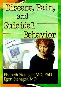 portada disease, pain, and suicidal behavior (en Inglés)
