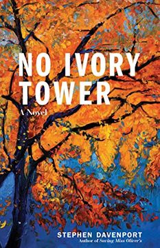 portada No Ivory Tower: A Novel (Miss Oliver's School for Girls) 