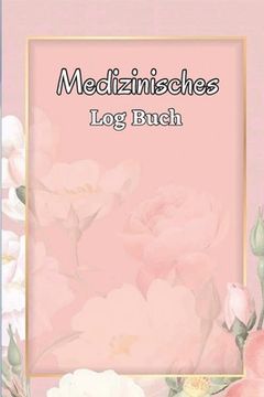 portada Medikamenten-Logbuch: Medikamentenaufzeichnungsbuch von Montag bis Sonntag Tägliches Medikationstabellenbuch mit Kontrollkästchen (in German)