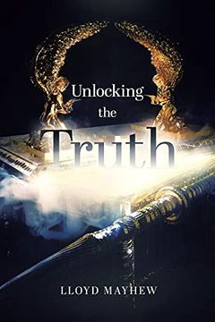 portada Unlocking the Truth (en Inglés)