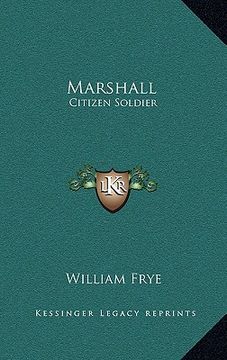 portada marshall: citizen soldier (in English)