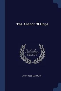 portada The Anchor Of Hope (en Inglés)