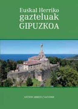 portada Euskal Herriko Gazteluak: Gipuzkoa (in Basque)