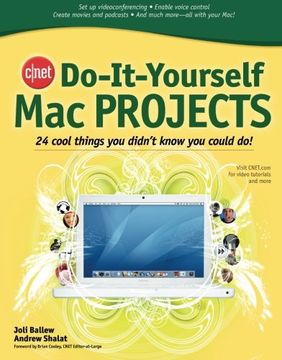 portada Cnet Do-It-Yourself mac Projects: 24 Cool Things you Didn't Know you Could do! (in English)