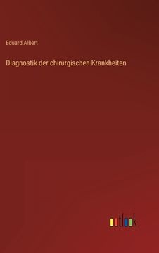 portada Diagnostik der chirurgischen Krankheiten (en Alemán)