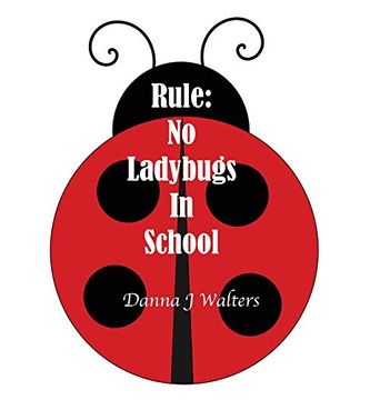portada Rule: No Ladybugs In School