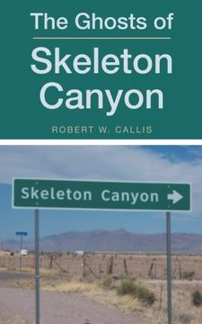 portada The Ghosts of Skeleton Canyon (in English)