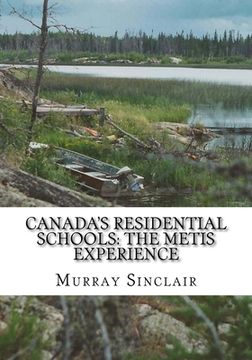 portada Canada's Residential Schools: The Metis Experience (en Inglés)