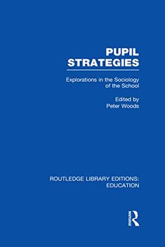 portada Pupil Strategies (Rle edu l): Explorations in the Sociology of the School (in English)