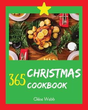 portada Christmas Cookbook 365: Enjoy Your Cozy Christmas Holiday with 365 Christmas Recipes! [book 1] (en Inglés)