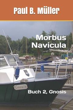 portada Morbus Navicula: Buch 2, Gnosis (en Alemán)