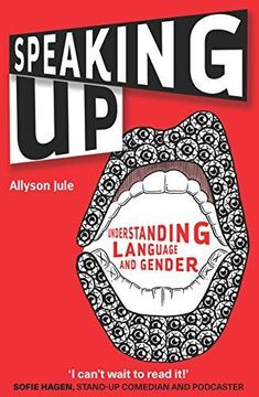 portada Speaking Up: Understanding Language and Gender (en Inglés)