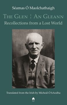 portada The Glen / An Gleann: Recollections from a Lost World (en Inglés)
