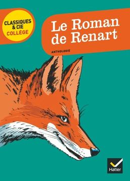 portada Le Roman de Renart: Anthologie (Classiques & cie Collège)