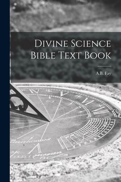portada Divine Science Bible Text Book (in English)
