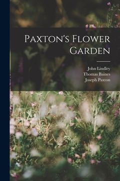 portada Paxton's Flower Garden