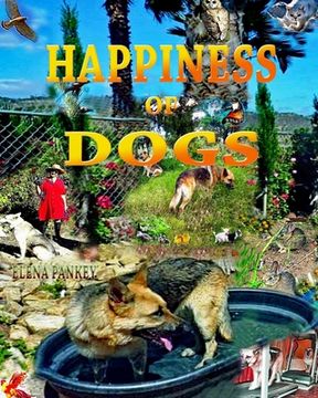 portada Happiness of Dogs (en Inglés)