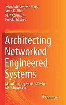 portada Architecting Networked Engineered Systems: Manufacturing Systems Design for Industry 4. 0 (in English)