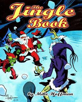 portada The Jingle Book: Santa Claus Presents (en Inglés)