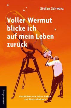 portada Voller Wermut Blicke ich auf Mein Leben Zurück (in German)