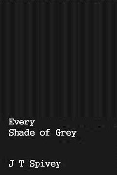 portada Every Shade of Grey (en Inglés)