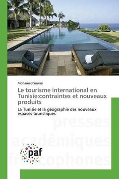 portada Le tourisme international en Tunisie: contraintes et nouveaux produits (French Edition)