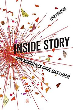 portada Inside Story: How Narratives Drive Mass Harm (en Inglés)