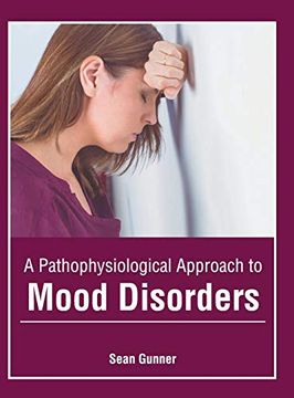 portada A Pathophysiological Approach to Mood Disorders (en Inglés)