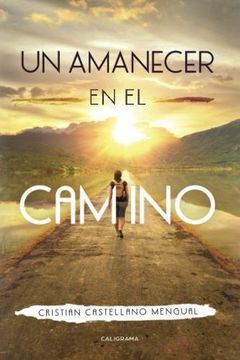 portada Un amanecer en el camino (Spanish Edition)