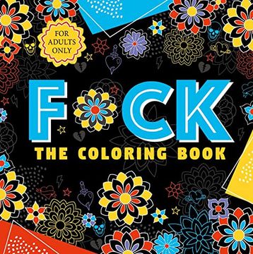 portada F*Ck the Coloring Book: Adult Coloring Book (in English)