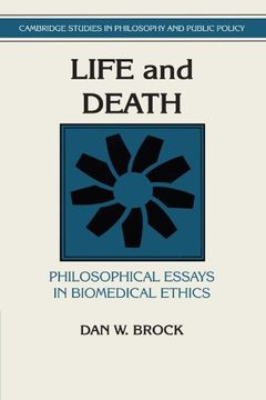portada Life and Death Paperback: Philosophical Essays in Biomedical Ethics (Cambridge Studies in Philosophy and Public Policy) (in English)