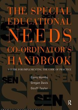 portada The Special Educational Needs Co-Ordinator's Handbook: A Guide for Implementing the Code of Practice (en Inglés)