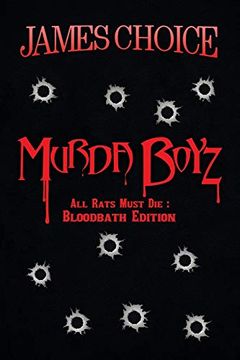 portada Murda Boyz: All Rats Must die: Bloodbath Edition (in English)