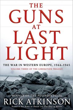 portada The Guns at Last Light: The war in Western Europe, 1944-1945 (en Inglés)