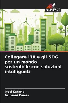 portada Collegare l'IA e gli SDG per un mondo sostenibile con soluzioni intelligenti (en Italiano)