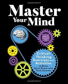 portada Master Your Mind: Critical-Thinking Exercises and Activities to Boost Brain Power and Think Smarter (en Inglés)