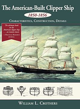 portada Amer-Built Clipper Ship 1850-1: Characteristics, Construction, and Details 