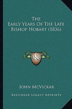 portada the early years of the late bishop hobart (1836)